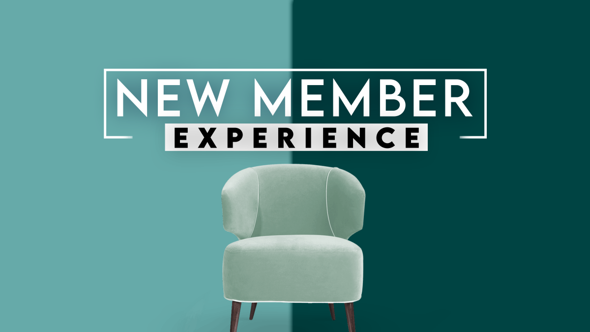 New Member Experience